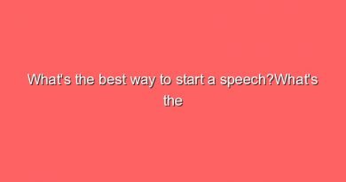 whats the best way to start a speechwhats the best way to start a speech 7512