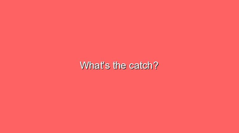 whats the catch 7983