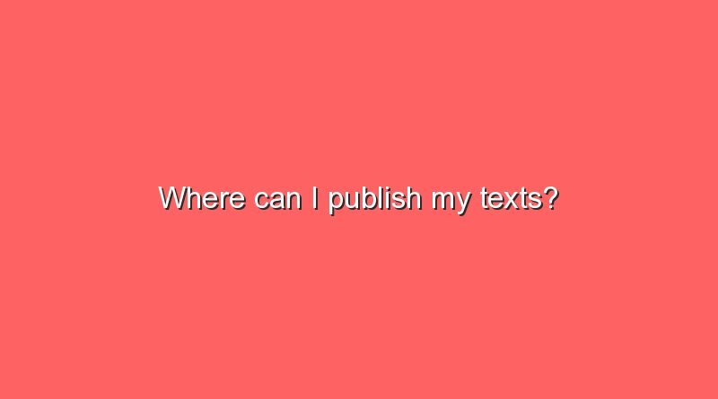where can i publish my texts 11569
