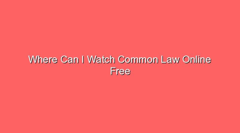 where can i watch common law online free 12765