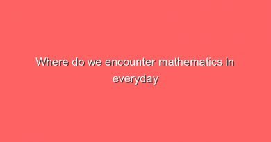 where do we encounter mathematics in everyday life where do we encounter mathematics in everyday life 5527