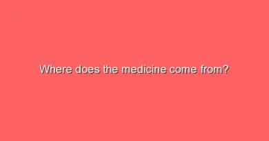 where does the medicine come from 8311