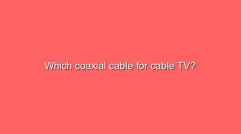 which coaxial cable for cable tv 9045