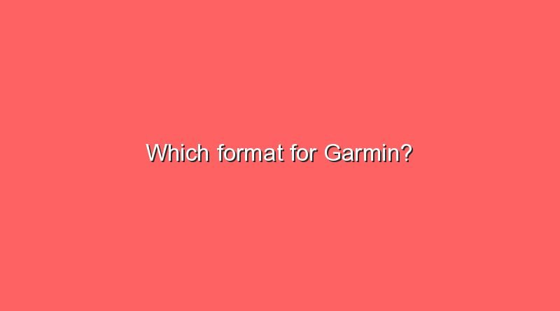which format for garmin 5738