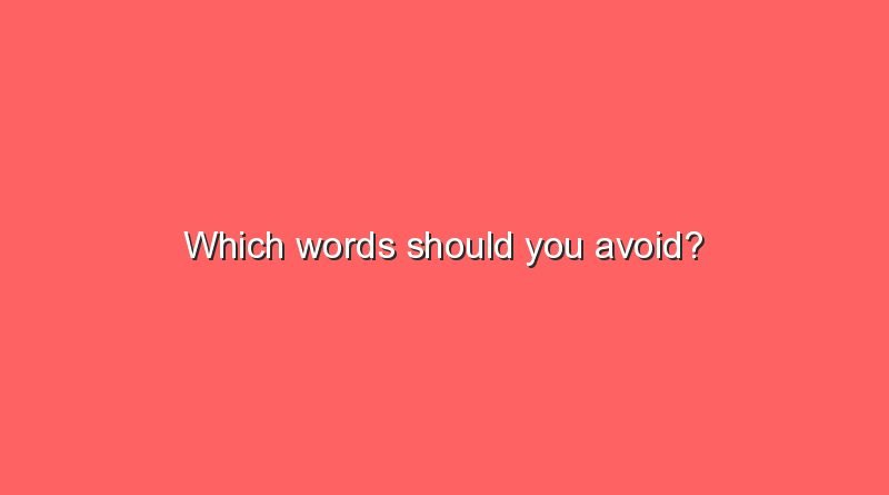 which words should you avoid 11564