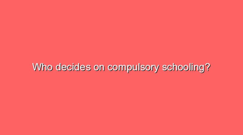 who decides on compulsory schooling 9391