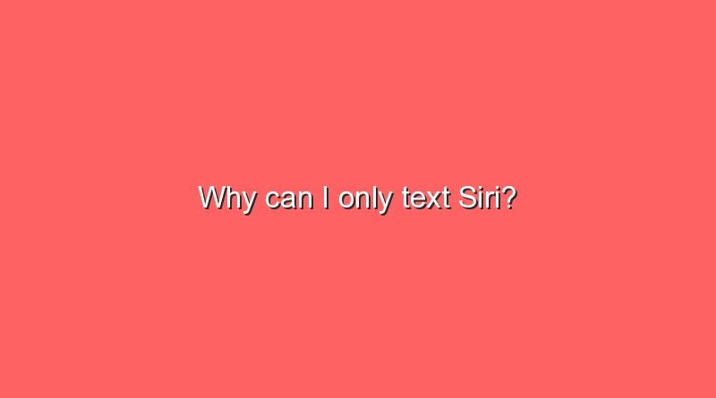 why can i only text siri 9740