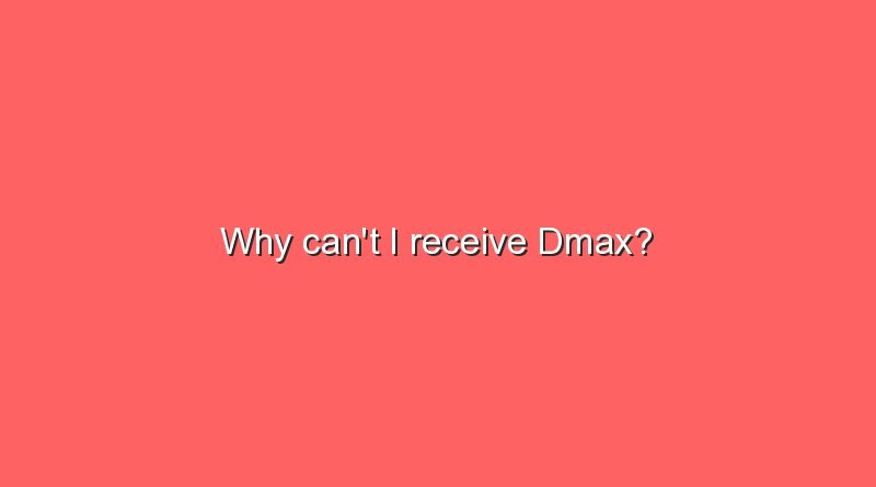 why cant i receive dmax 8761