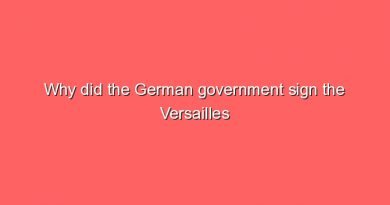 why did the german government sign the versailles treaty 11409