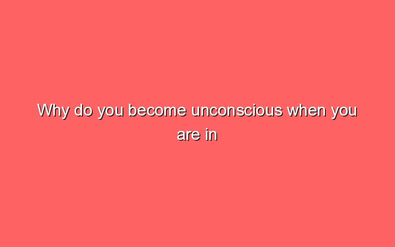 why-do-you-become-unconscious-when-you-are-in-severe-pain-sonic-hours