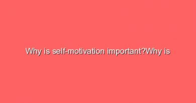 why is self motivation importantwhy is self motivation important 7699