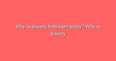why is slavery forbidden today why is slavery forbidden today 9516