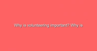 why is volunteering important why is volunteering important 6720