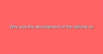 why was the development of the railroad so important to the industrial revolution 11509
