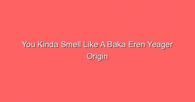you kinda smell like a baka eren yeager origin 20541