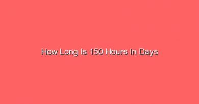 how long is 150 hours in days 31299 1