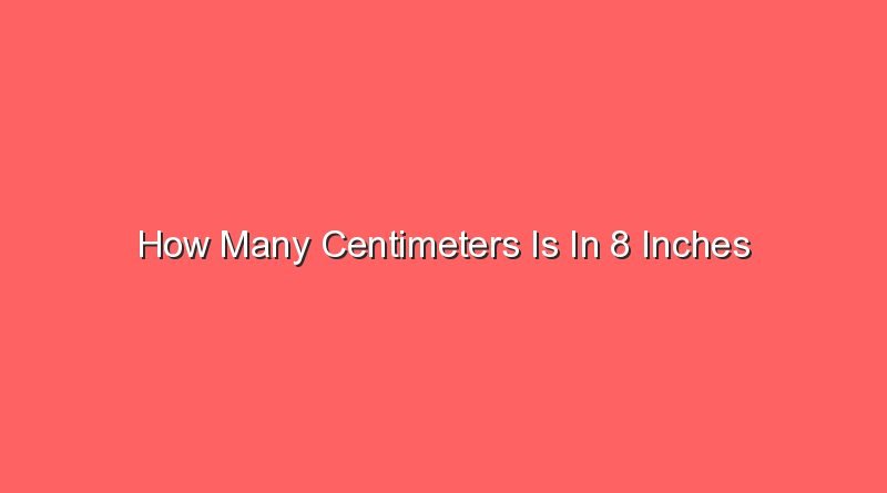 how-many-centimeters-is-in-8-inches-sonic-hours