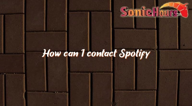 how can i contact spotify 3367