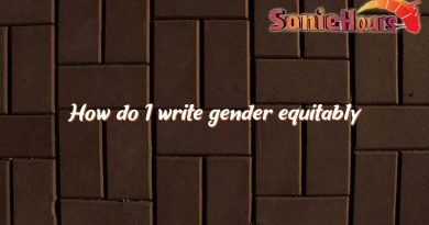 how do i write gender equitably 2031