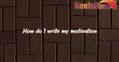 how do i write my motivation 1160