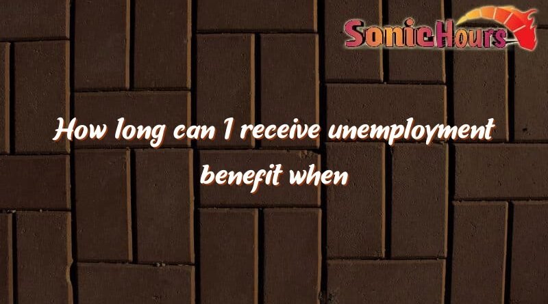 how long can i receive unemployment benefit when i am 62 3114