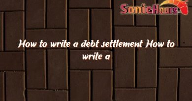 how to write a debt settlement how to write a debt settlement 4333