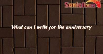 what can i write for the anniversary 3044