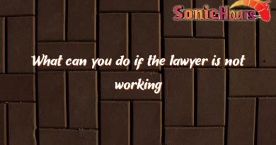 what can you do if the lawyer is not working properly 3526