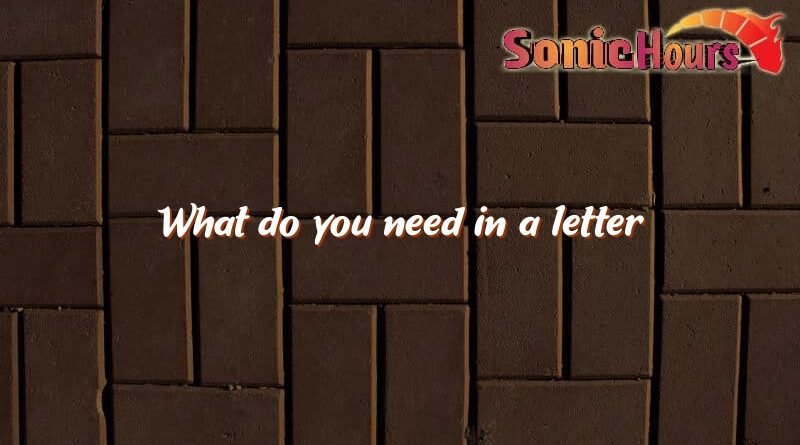 what do you need in a letter 2001