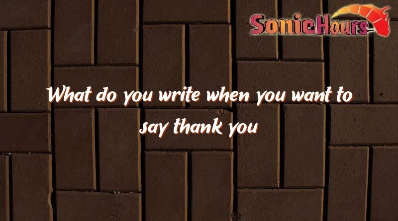 what do you write when you want to say thank you for congratulations 3509