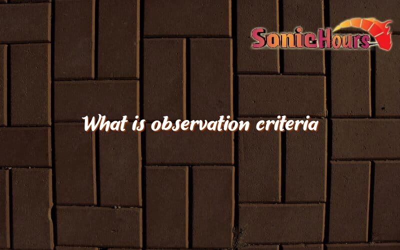 what-is-observation-criteria-sonic-hours