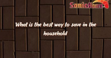 what is the best way to save in the household 2547