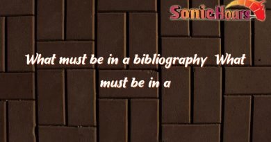 what must be in a bibliography what must be in a bibliography what must be in a bibliography 4615