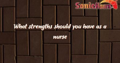 what strengths should you have as a nurse 2511