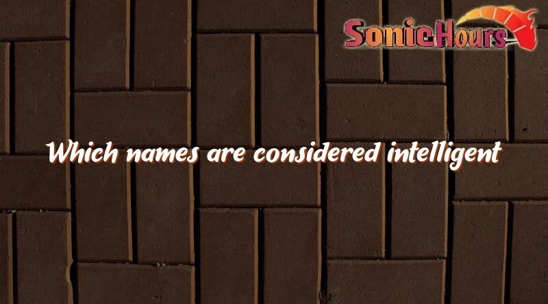 which names are considered intelligent 4351