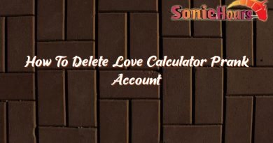 how to delete love calculator prank account 35836