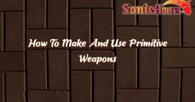 how to make and use primitive weapons 36453
