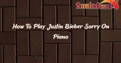 how to play justin bieber sorry on piano 37083