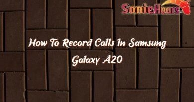 how to record calls in samsung galaxy a20 37191