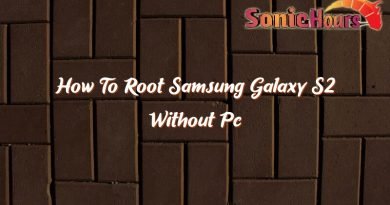 how to root samsung galaxy s2 without pc 37324