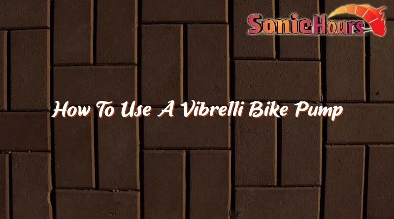 how to use a vibrelli bike pump 37582